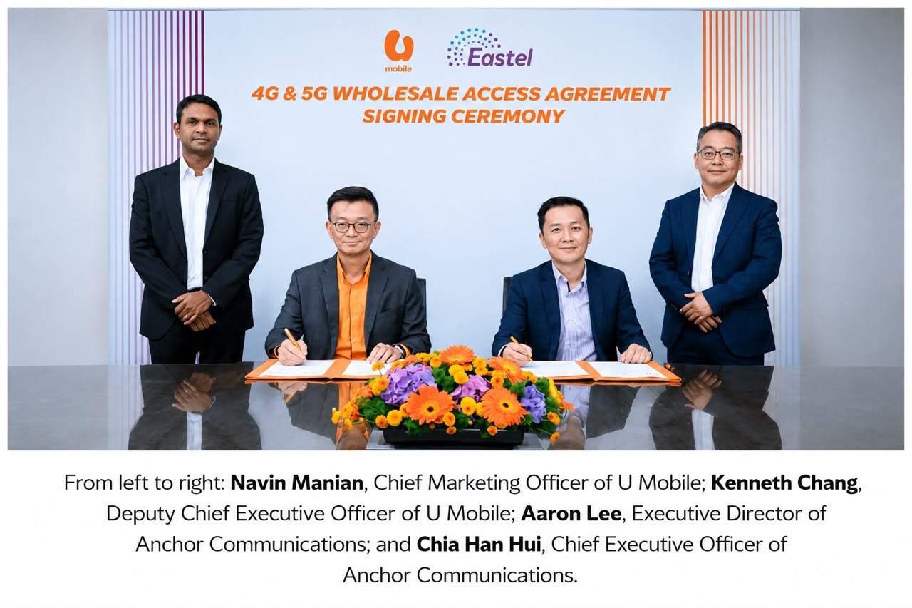 Eastel 与 U Mobile 正式签署 4G & 5G Wholesale Access Agreement，开启全新战略合作篇章